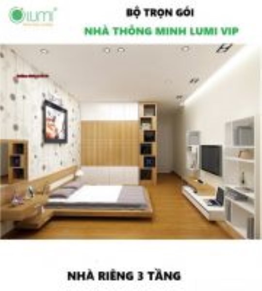 Gói nhà riêng Lumi VIP 3 tầng - Camera Trần Đoàn - Công Ty TNHH MTV Thương Mại Dịch Vụ Sản Xuất Trần Đoàn